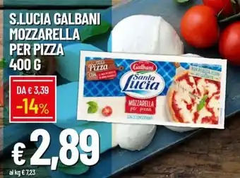 Galassia S.lucia galbani mozzarella per pizza offerta