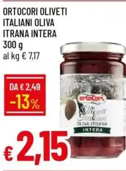 Galassia Ortocori oliveti italiani oliva itrana intera offerta