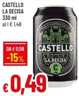 Galassia Castello LA DECISA offerta