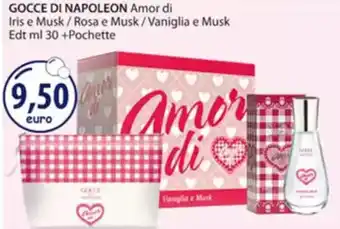 Acqua & Sapone GOCCE DI NAPOLEON Amor di Iris e Musk/Rosa e Musk / Vaniglia e Musk Edt +Pochette offerta