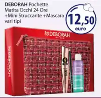 Acqua & Sapone DEBORAH Pochette Matita Occhi 24 Ore +Mini Struccante +Mascara vari tipi offerta