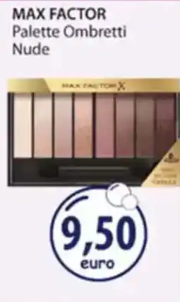 Acqua & Sapone MAX FACTOR Palette Ombretti Nude offerta