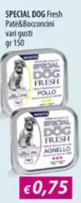 Acqua & Sapone SPECIAL DOG Fresh Patè&Bocconcini vari gusti offerta