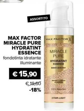 Il Tulipano MAX FACTOR MAX FACTORX MIRACLE PURE HYDRATINT ESSENCE fondotinta idratante illuminante offerta