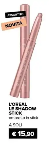 Il Tulipano L'OREAL LE SHADOW STICK ombretto in stick offerta