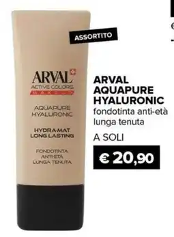 Il Tulipano ARVAL AQUAPURE HYALURONIC fondotinta anti-età lunga tenuta offerta