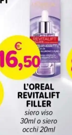 Il Tulipano L'OREAL REVITALIFT FILLER siero viso o siero occhi offerta