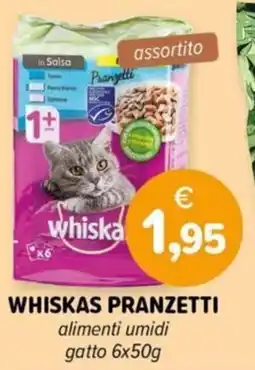 Il Tulipano WHISKAS PRANZETTI alimenti umidi gatto offerta