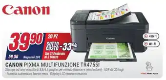 Trony CANON PIXMA MULTIFUNZIONE TR47551 offerta