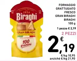 Spazio Conad Formaggio grattugiato fresco gran biraghi BIRAGHI offerta