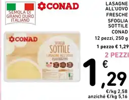 Spazio Conad Lasagne all'uovo fresche sfoglia sottile CONAD offerta