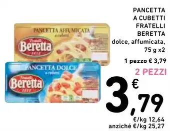 Spazio Conad Pancetta a cubetti fratelli BERETTA offerta