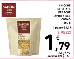 Spazio Conad Chicche di patate fresche SAPORI&IDEE CONAD offerta