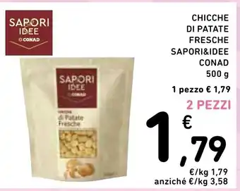 Spazio Conad Chicche di patate fresche SAPORI&IDEE CONAD offerta