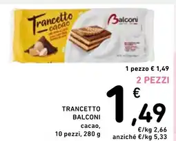 Spazio Conad Trancetto BALCONI offerta