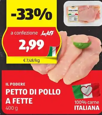 ALDI Il podere petto di pollo a fette offerta