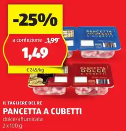 ALDI Pancetta a cubetti IL TAGLIERE DEL RE offerta