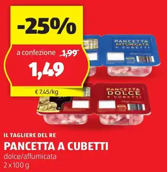 ALDI Pancetta a cubetti IL TAGLIERE DEL RE offerta