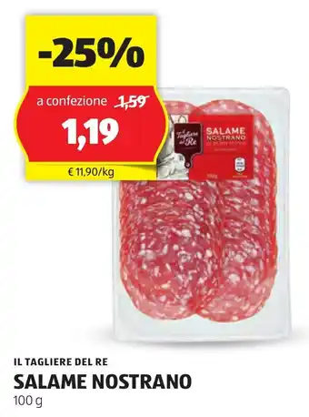 ALDI IL TAGLIERE DEL RE Salame nostrano offerta