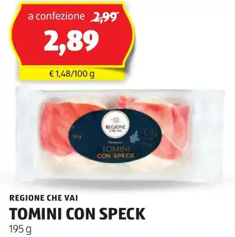 ALDI Tomini con speck REGIONE CHE VAI offerta