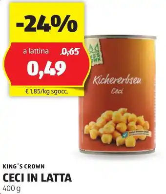 ALDI Ceci in latta KING'S CROWN offerta