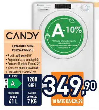 Unieuro CANDY Lavatrice slim C04274TWM61S offerta