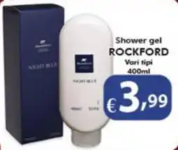 Bernava Shower gel ROCKFORD Vari tipi offerta