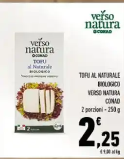 Spazio Conad Tofu al naturale biologico verso natura conad 2 porzioni - offerta