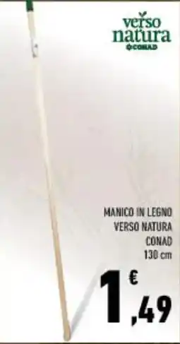 Spazio Conad Manico in legno verso natura conad offerta