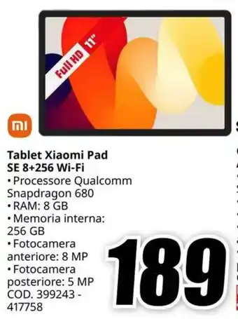 MediaWorld Tablet Xiaomi Pad SE 8+256 Wi-Fi offerta