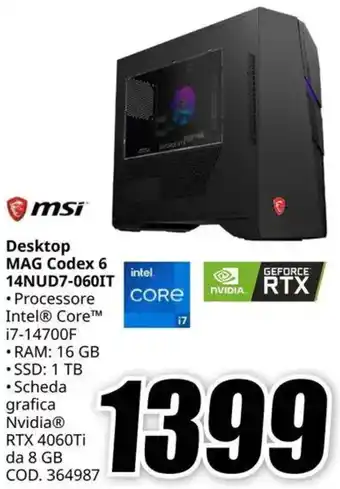 MediaWorld msi Desktop MAG Codex 6 14NUD7-060IT offerta