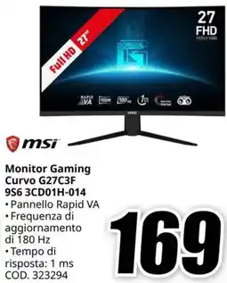 MediaWorld msi Monitor Gaming Curvo G27C3F 9S6 3CD01H-014 offerta