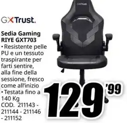 MediaWorld GXTrust Sedia Gaming RIYE GXT703 offerta