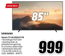 MediaWorld SAMSUNG Smart TV 4K 85DU7170 offerta