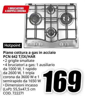 MediaWorld Hotpoint Piano cottura a gas in acciaio PCN 642 T/IX/HAR offerta