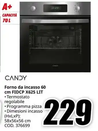 MediaWorld CANDY Forno da incasso 60 cm FIDCP X625 LIT offerta