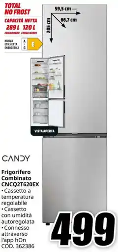 MediaWorld CANDY Frigorifero Combinato CNCQ2T620EX offerta