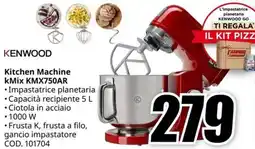 MediaWorld KENWOOD Kitchen Machine kMix KMX750AR offerta