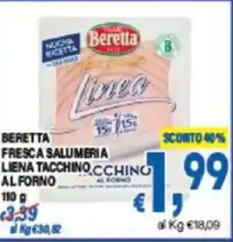 DEM Beretta fresca salumeria liena tacchino.cching alforno offerta