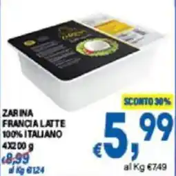 DEM Zarina francia latte 100% italiano offerta