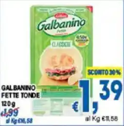 DEM Galbanino fette tonde offerta