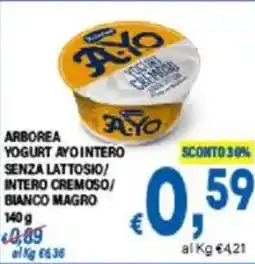 DEM Arborea yogurt aydintero senza lattosio! intero cremoso/ bianco magro offerta