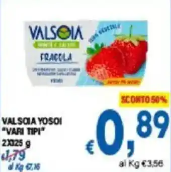 DEM Valsoia yosoi "vari tipi" offerta