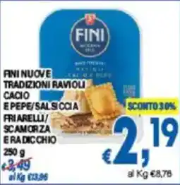 DEM Fini nuove tradizioni ravioli cacio epepe/salsiccia fri arelu scamorza eradicchio offerta