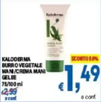 DEM Kaloderma burro vegetale man/crema mani gelee offerta