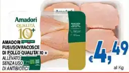 DEM Amadori fusi/sovracos ce di pollo qualita' 10+ offerta