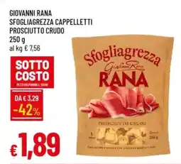 IperFamila Giovanni rana sfogliagrezza cappelletti prosciutto crudo offerta