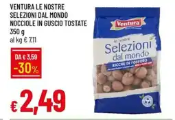 IperFamila Ventura le nostre selezioni dal mondo nocciole in guscio tostate offerta