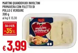 IperFamila Martini quandovuoi involtini primavera con filetto di pollo e verdure offerta