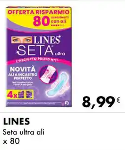 Iper Tosano LINES Seta ultra ali offerta